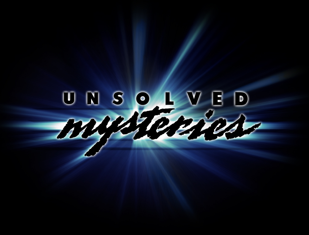 Unsolved Mysteries